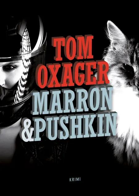Marron & Pushkin af Tom Oxager