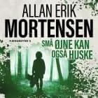 Små øjne kan også huske