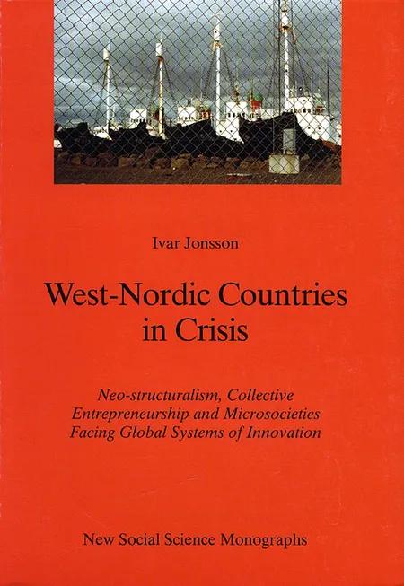 West-Nordic Countries in Crisis af Ivar Johnsson