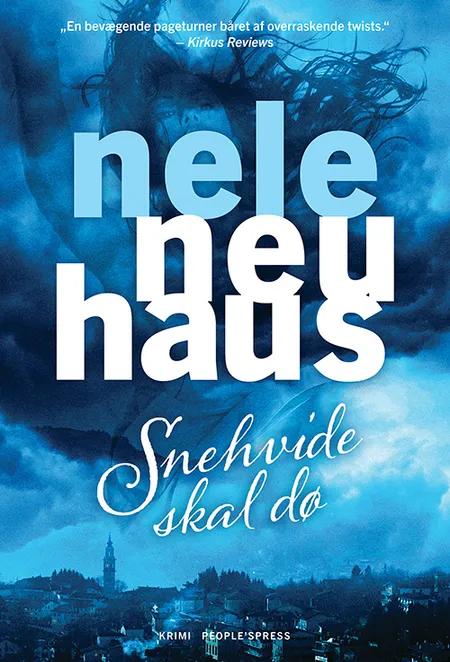Snehvide skal dø af Nele Neuhaus