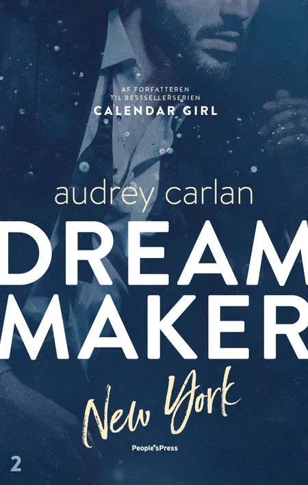Dream Maker: New York af Audrey Carlan