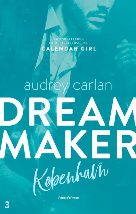 Dream Maker: København af Audrey Carlan
