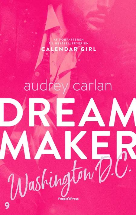 Dream Maker: Washington D.C. af Audrey Carlan