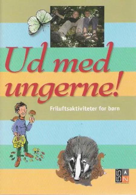 Ud med ungerne! af Jens Morten Frederiksen