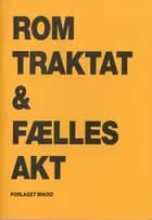 Romtraktat og fælles akt