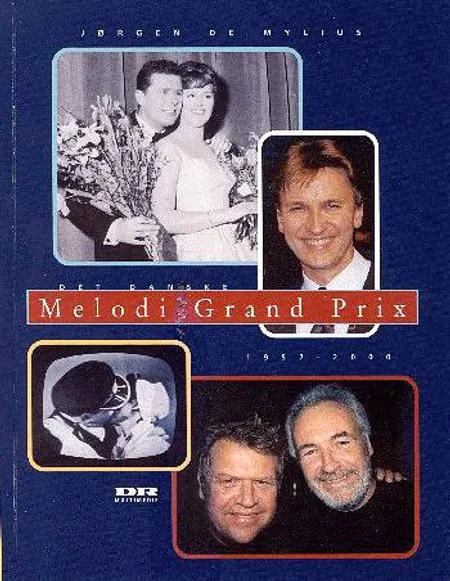 Det danske Melodi Grand Prix af Jørgen de Mylius