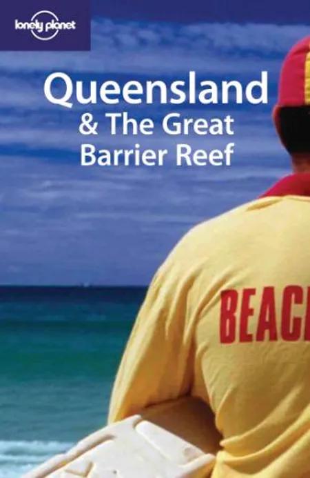 Queensland & the Great Barrier Reef af Lindsay Brown