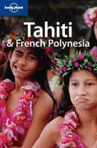 Tahiti & French Polynesia