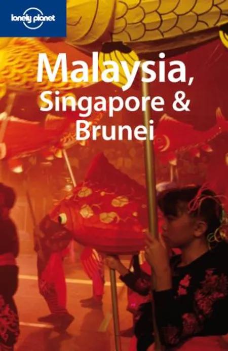 Malaysia, Singapore & Brunei af Simon Richmond