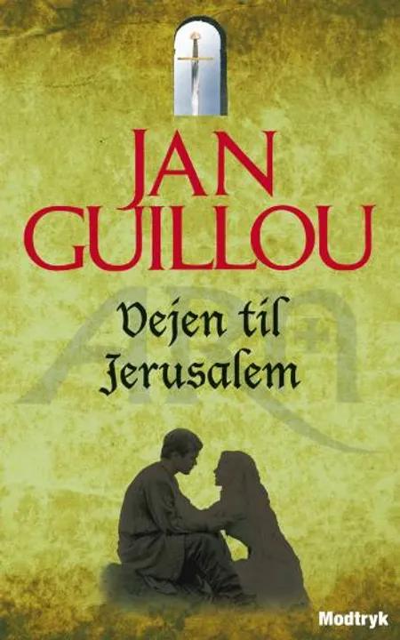 Vejen til Jerusalem af Jan Guillou