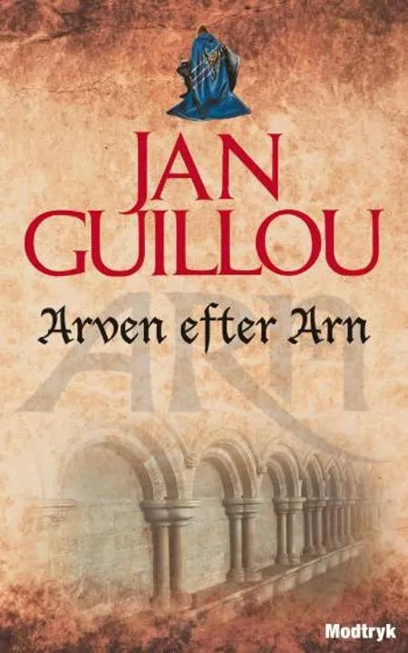 Arven efter Arn af Jan Guillou