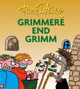 Grimmere end Grimm af Rune T. Kidde
