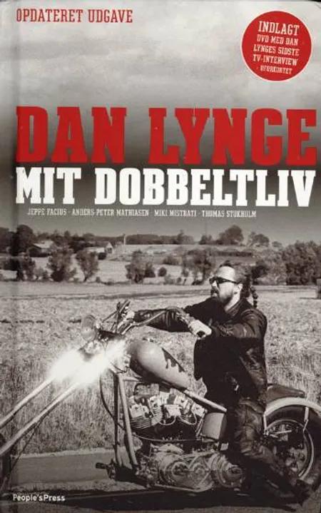 Dan Lynge - mit dobbeltliv af Jeppe Facius