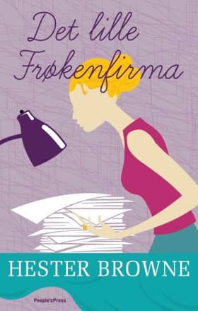 Det lille frøkenfirma af Hester Browne