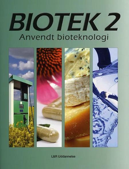 Biotek 2 af Sven G. Sommer