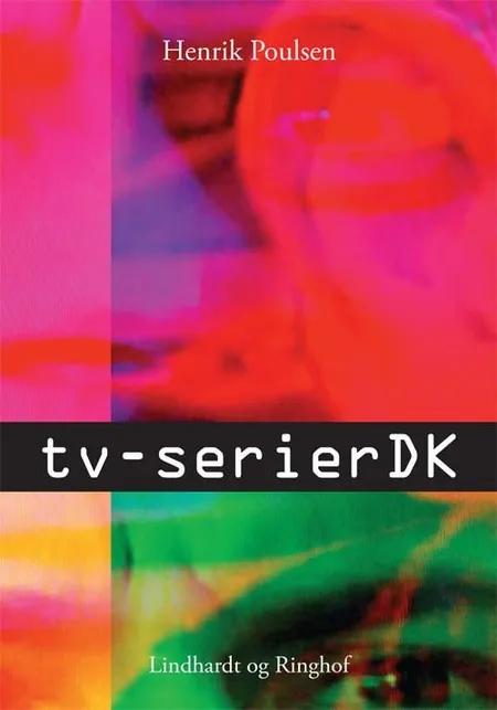 Tv-serierDK af Henrik Poulsen