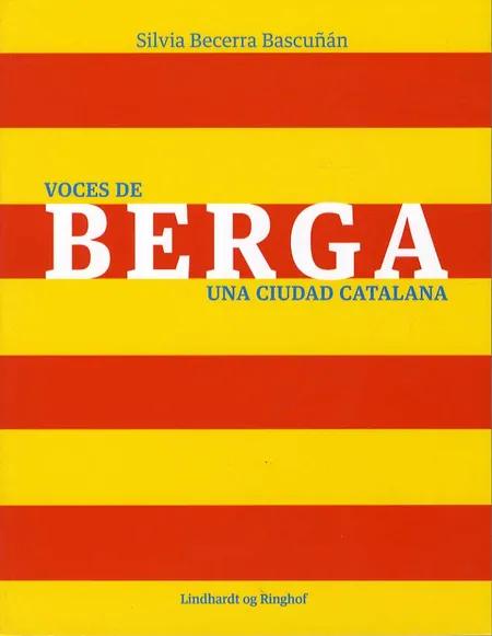Voces de Berga - una ciudad catalana af Silvia Becerra Bascuñan