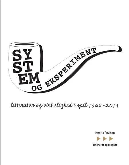 System & eksperiment af Henrik Poulsen