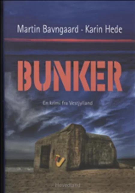 Bunker af Martin Bavngård