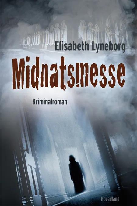 Midnatsmesse af Elisabeth Lyneborg