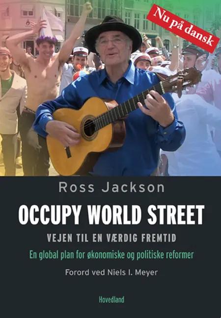 Occupy World Street af Ross Jackson