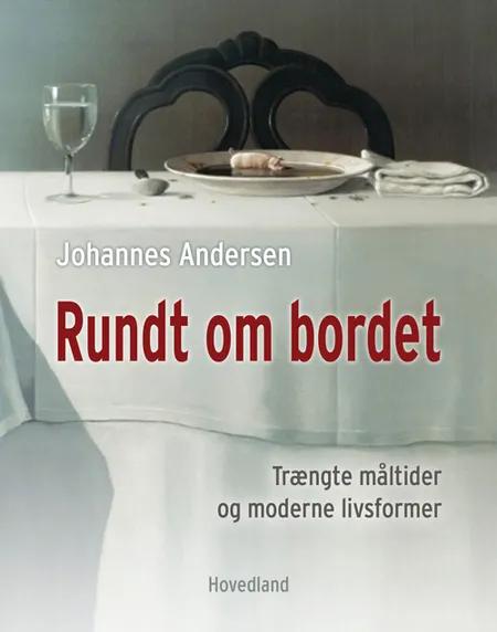 Rundt om bordet af Johannes Andersen