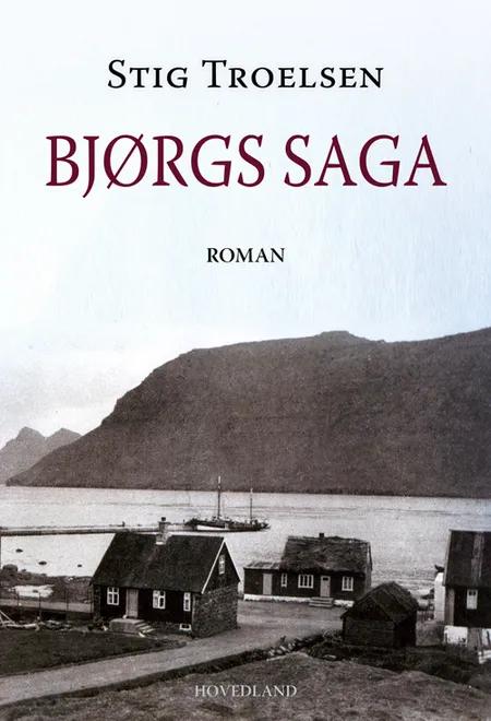Bjørgs saga af Stig Troelsen