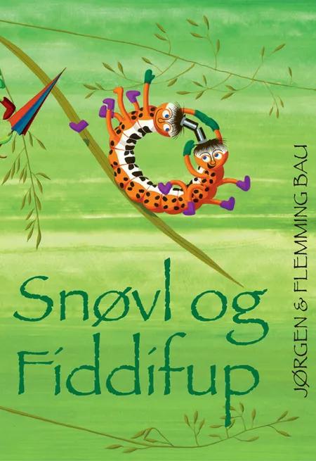 Snøvl og Fiddifup af Flemming Bau