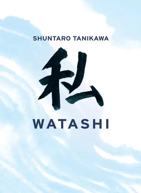 Watashi - Jeg af Shuntaro Tanikawa