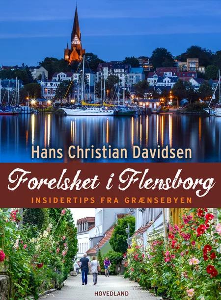 Forelsket i Flensborg af Hans Christian Davidsen