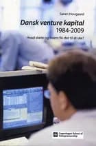 Dansk Venture kapital 1984-2009