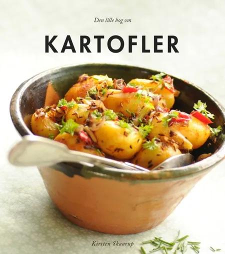 Den lille bog om kartofler af Kirsten Skaarup