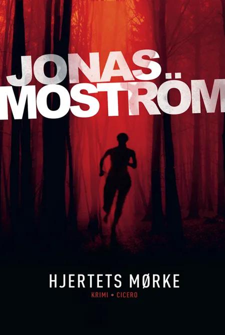 Hjertets mørke af Jonas Moström