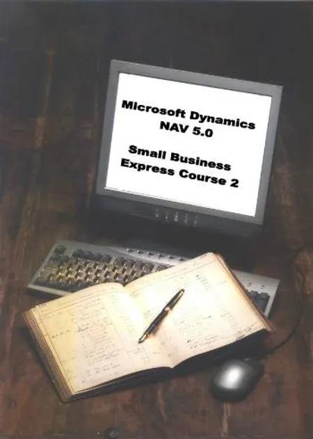Microsoft Dynamics NAV 5.0 af Peter Frøbert