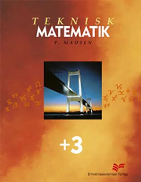 Teknisk matematik 3 af Preben Madsen