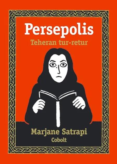 Teheran tur-retur af Marjane Satrapi