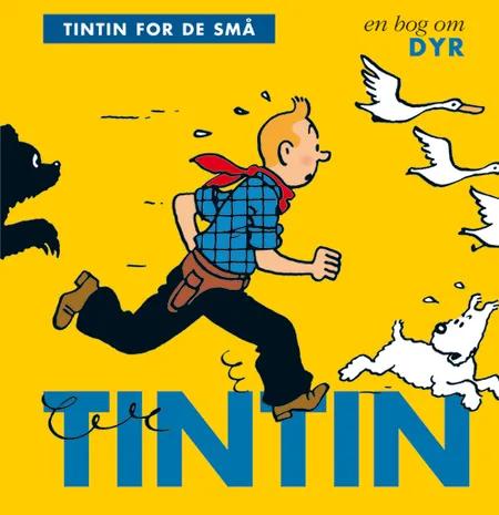 Tintin for de små: En bog om dyr af Hergé