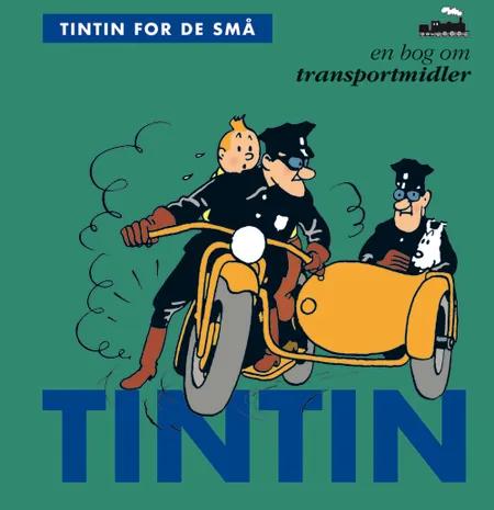 Tintin for de små: En bog om transportmidler af Hergé