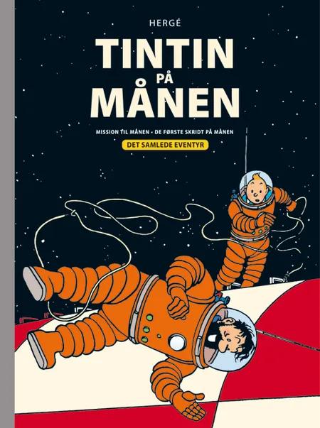 Tintin på Månen - Det samlede eventyr af Hergé