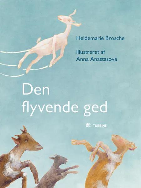 Den flyvende ged af Heidemarie Brosche