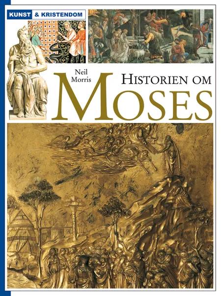 Historien om Moses af Neil Morris