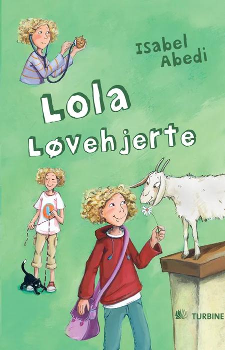 Lola Løvehjerte af Isabel Abedi