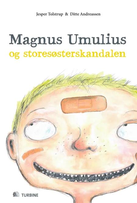 Magnus Umulius og storesøsterskandalen af Jesper Tolstrup