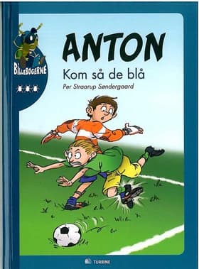 Anton - kom så de blå af Per Straarup Søndergaard