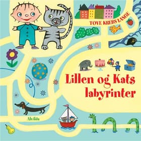 Lillen og Kats labyrinter af Tove Krebs Lange