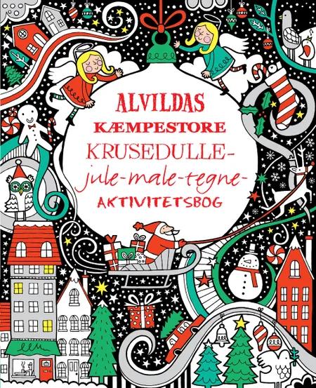 Alvildas kæmpestore krusedulle-jule-male-tegne-aktivitetsbog af Fiona Watt
