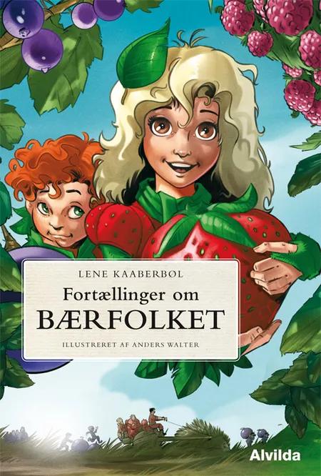 Fortællinger om bærfolket af Lene Kaaberbøl