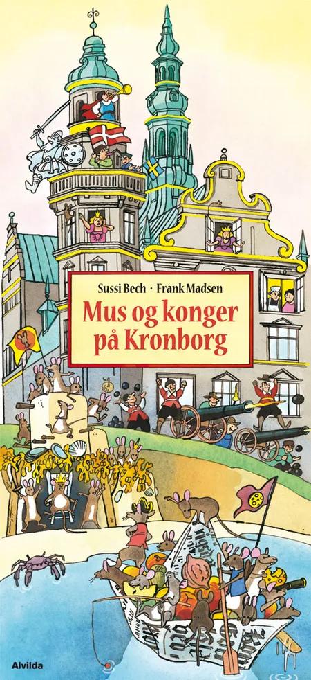 Mus og konger på Kronborg af Frank Madsen