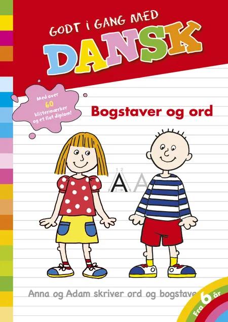 Godt i gang med dansk: Bogstaver og ord 