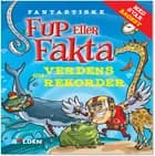 Fantastiske fup eller fakta om verdensrekorder